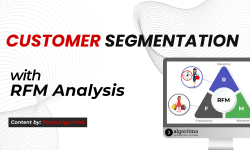Featured image of post Customer Segmentation with RFM Analysis