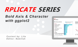 Featured image of post Rplicate Series: Bold Axis & Character with ggplot2